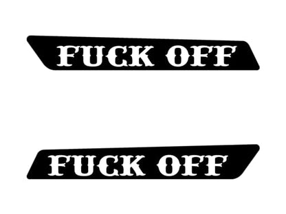 Kustom Cycle Parts Fuck Off Saddlebag Inserts! Sold in pairs. Fits Harley Davidson Touring Models. Street Glides Road Glides Road King Ultra Eletra Glide. Made in USA (2014 and Newer Touring) - style: 2014 and Newer Touring