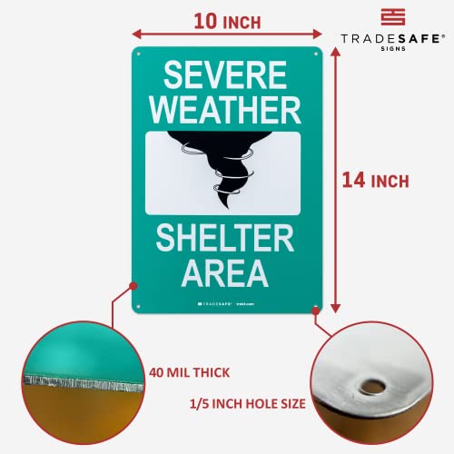 TRADESAFE Severe Weather Shelter Area Sign - Storm Shelter Sign, Quick Install, Light Reflective, UV-Resistant, Waterproof, 10” X 14” Aluminum Safety Signs for Business - style: Severe Weather Shelter Area