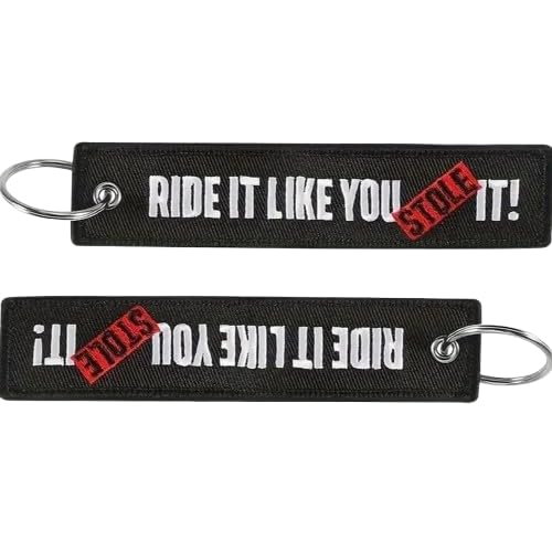 PrimeSecrets Keychains for Motorcycle, Scooter, Car, Mopes, ATV, Backpack Gift Men Women Street Racing Auto Parts Accessories - color: Ride It Like You Stole It