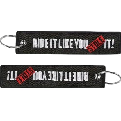 PrimeSecrets Keychains for Motorcycle, Scooter, Car, Mopes, ATV, Backpack Gift Men Women Street Racing Auto Parts Accessories - color: Ride It Like You Stole It