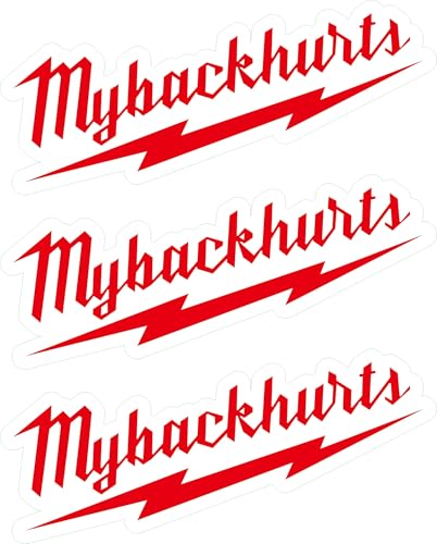 My Back Hurts Funny Builder Electrician Construction Welder Carpenter Vinyl Sticker Decal - 3pcs, 4inches - for Car, Laptop, Motorcycle or Any Smooth Surface - size: 4in