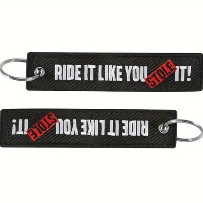 PrimeSecrets Keychains for Motorcycle, Scooter, Car, Mopes, ATV, Backpack Gift Men Women Street Racing Auto Parts Accessories - color: Ride It Like You Stole It