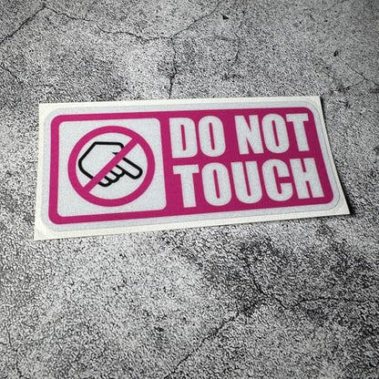 Warning DO NOT Touch Graphic Car Stickers Auto Winodow Tape Machine Workshop Caution Decals (4, B Pink) - color: B Pink